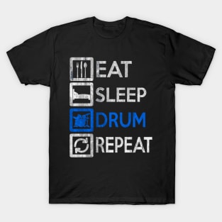 Drummer Eat Sleep Drums Repeat Drums T-Shirt